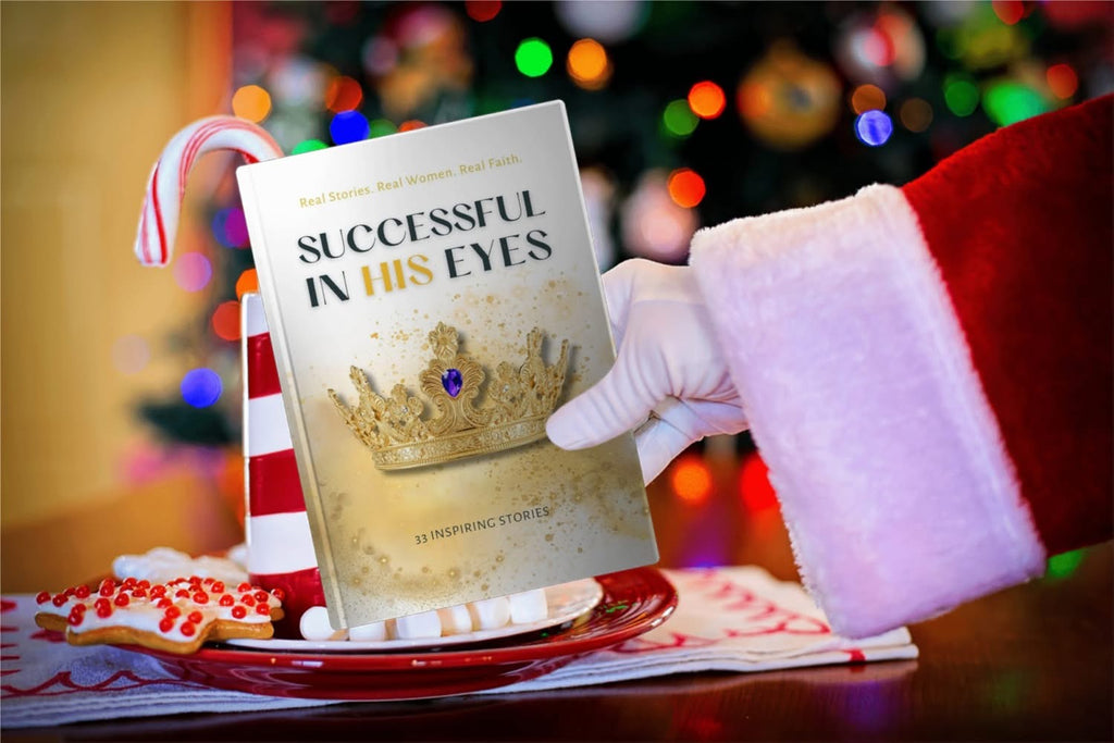 Successful in His Eyes: Real Stories. Real Women. Real Faith.