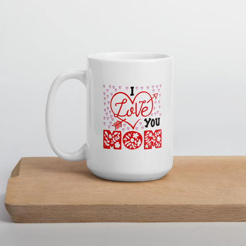 Image of I Love You Mom Coffee Mug v2